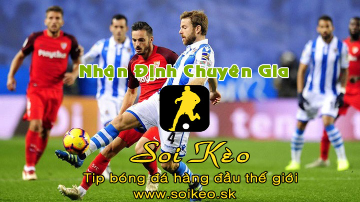 Soi Kèo tip bóng đá Real Sociedad - Sevilla