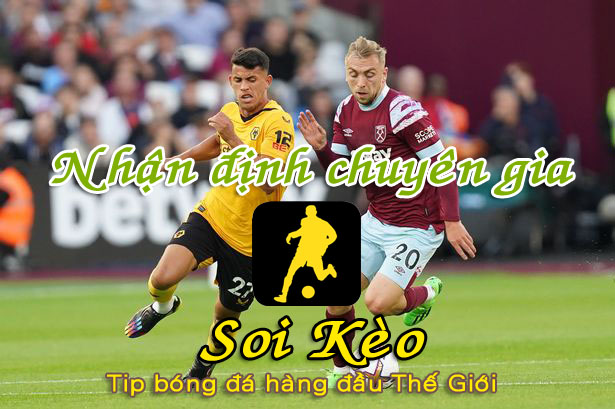 Soi Kèo Wolves - West Ham
