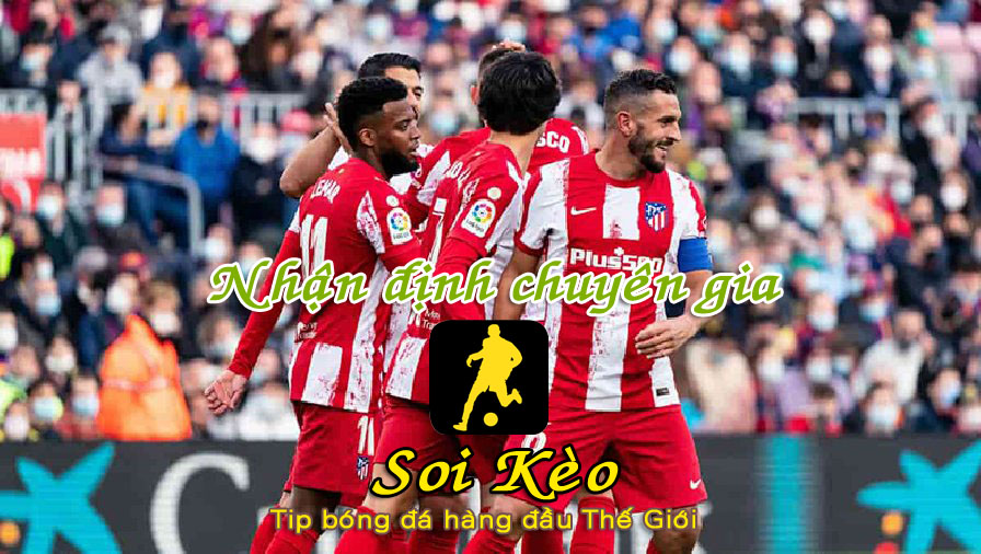 Soi Kèo Almeria - Atletico Madrid