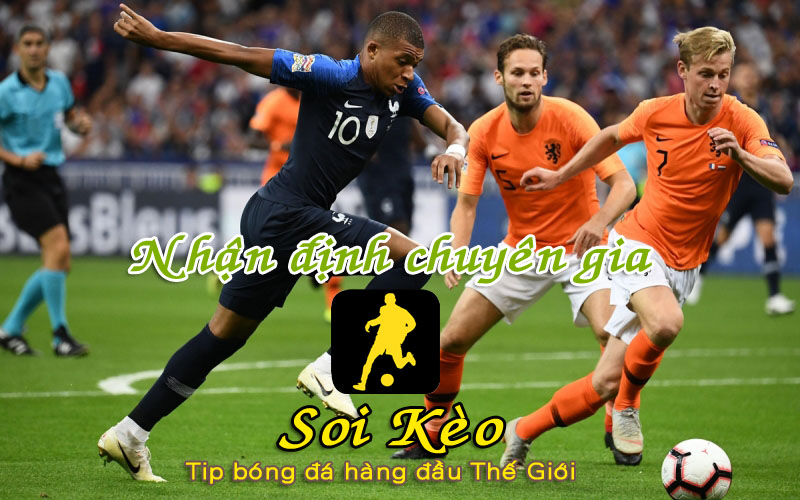 Soi Kèo Pháp - Hà Lan