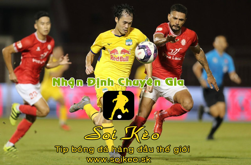 Soi Kèo tip bóng đá HAGL - TP HCM