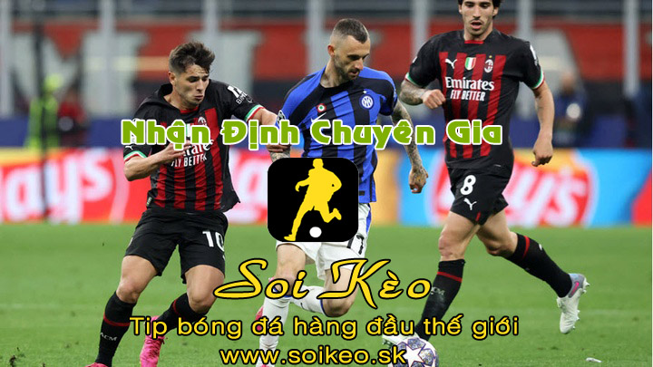 Soi Kèo tip bóng đá Inter Milan - AC Milan