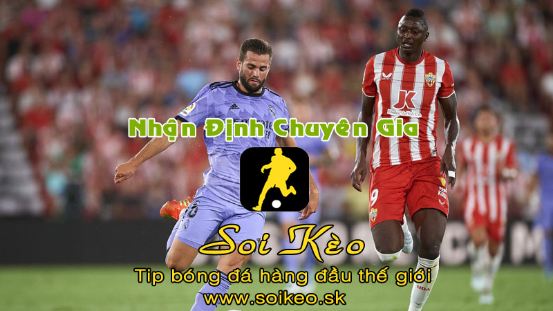 Soi Kèo tip bóng đá Real Madrid - Almeria