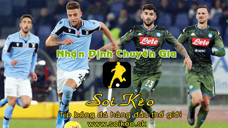 Soi Kèo tip bóng đá Lazio - Napoli