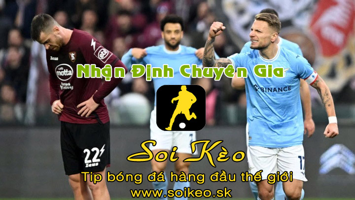 Soi Kèo tip bóng đá Lazio - Salernitana