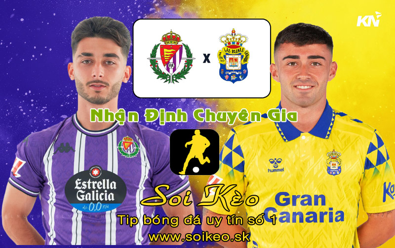 Soi Kèo Valladolid - Las Palmas