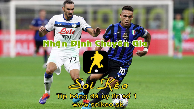 Soi Kèo Atalanta - Inter Milan