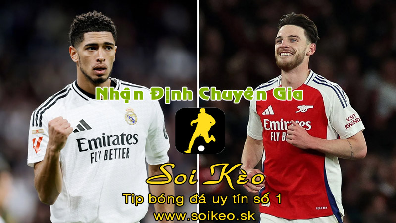 Soi Kèo Real Madrid - Arsenal
