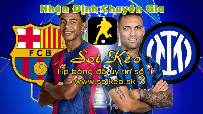 Soi Kèo Barcelona - Inter Milan